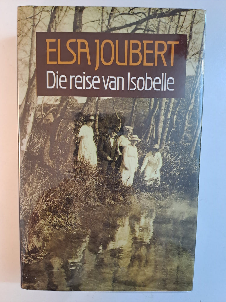 Die Reise van Isobelle by Elsa Joubert