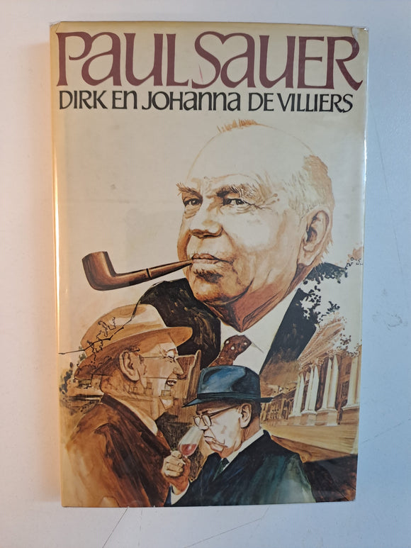 Paul Sauer by Dirk and Johanna De Villiers