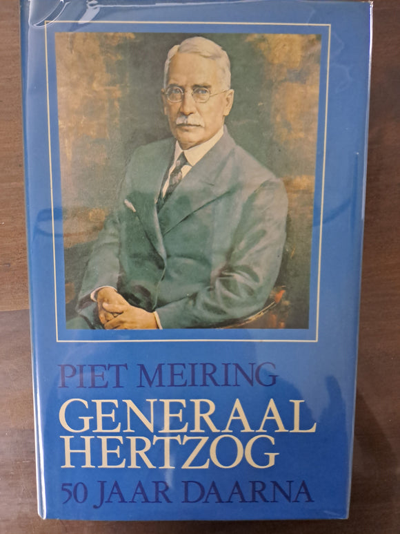 Generaal Hertzog, 50 jaar daarna (Afrikaans Edition) by Meiring, Piet