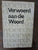 Verwoerd aan die Woord, Toesprake 1948-1962 onder Redaksie van Prof. A.N. Pelzer
