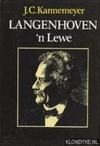 Langenhoven 'n Lewe by J.C. Kannemeyer (Afrikaans)