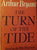 The Turn of the Tide: A History of the War Years Based on the Diaries of Field-Marshal Viscount Alanbrooke By Arthur Bryant