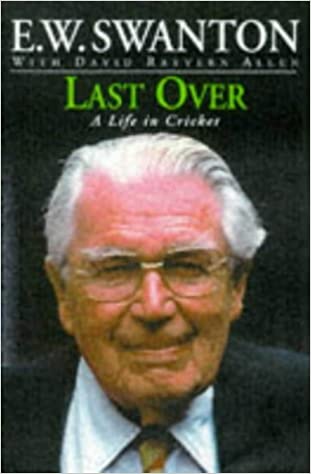 Last Over by E.W. Swanton