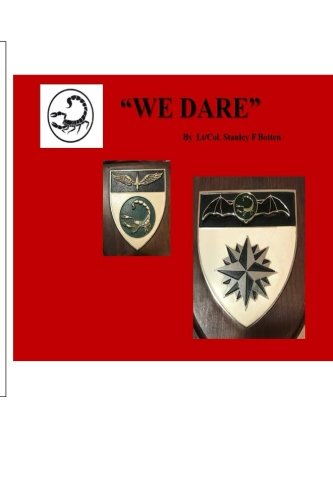 We Dare: History of 2 Reconnaisance Regiment South African Special Forces by Botten, Col Stanley Felix