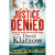 Justice Denied: The Role of Forensic Science in the Miscarriage of Justice by Klatzow, David