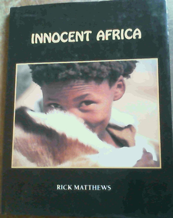 Innocent Africa By Rick Matthews