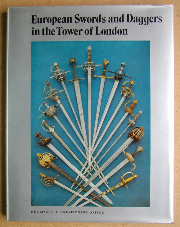 European Swords and Daggers in the Tower of London by Arthur Richard (Master Of The Armouries) Dufty, Dept.Of Environment, Aurthur Dufty, Great Britain