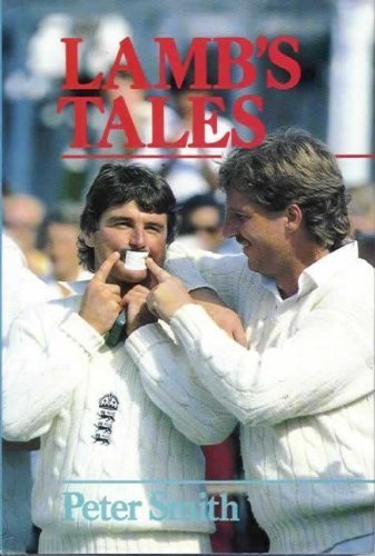 Lamb's Tales by Allan Lamb, Peter Smith