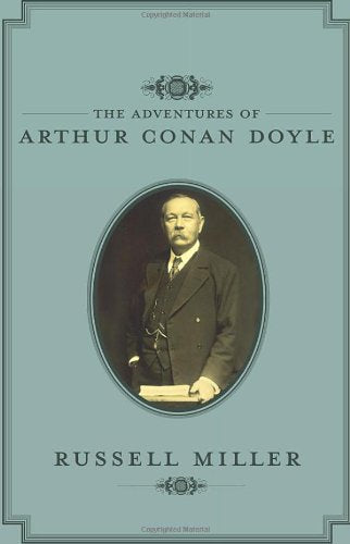 The Adventures of Arthur Conan Doyle by Miller, Russell
