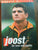 Joost: for love and money by Edward Griffiths