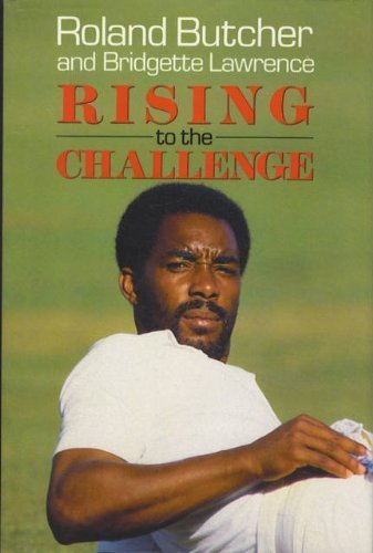 Rising to the Challenge by Butcher, Roland; Lawrence, Bridgette
