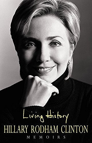 Living History by Hillary Rodham Clinton