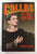 Callas : As They Saw Her by David A. Lowe