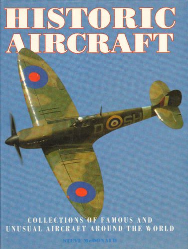 Historic Aircraft by McDonald, Steve