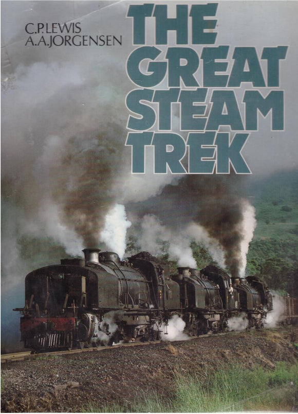 The Great Steam Trek by Lewis, C. P