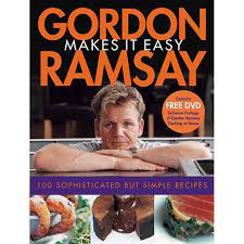 Gordon Ramsay Makes It Easy by Ramsay, Gordon