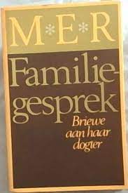 Familiegesprek: Briewe aan haar dogter (Afrikaans Edition) by [Rothmann, Mimie E.]