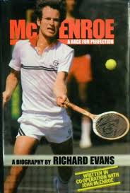 McEnroe by Evans, Richard; McEnroe, John