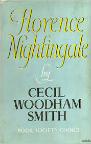 Florence Nightingale 1820-1910 by Cecil Woodham-Smith