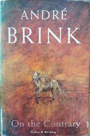 On the Contrary by Brink, Andre