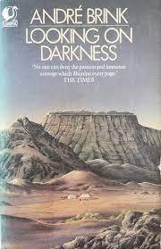 Looking On Darkness by Brink, Andre