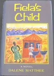 Fiela's Child by Matthee, Dalene