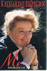Me: Stories of My Life by Katharine Hepburn