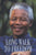 Long Walk To Freedom By Nelson Mandela