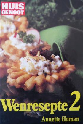 Huisgenoot Wenresepte 2 by Annette Human (Afrikaans text)