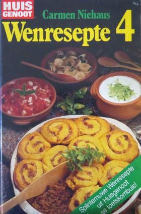 Huisgenoot Wenresepte 4 by Carmen Niehaus(Afrikaans text)